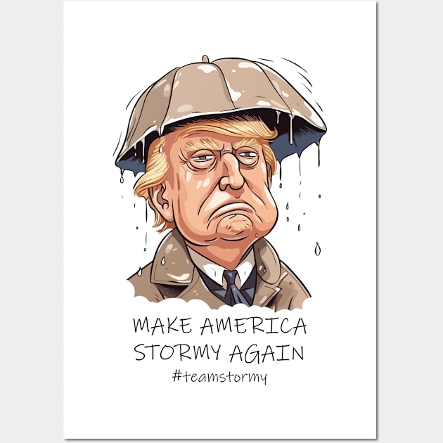 Make America Stormy Again B&W Wall Art by vectrus